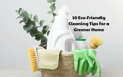 10 Eco-Friendly Cleaning Tips for a Greener Home