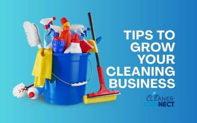 Cleaner Connect Tips to Grow Your Cleaning Business in 2026
