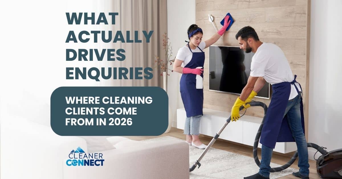 Where Cleaning Clients Come From In 2026